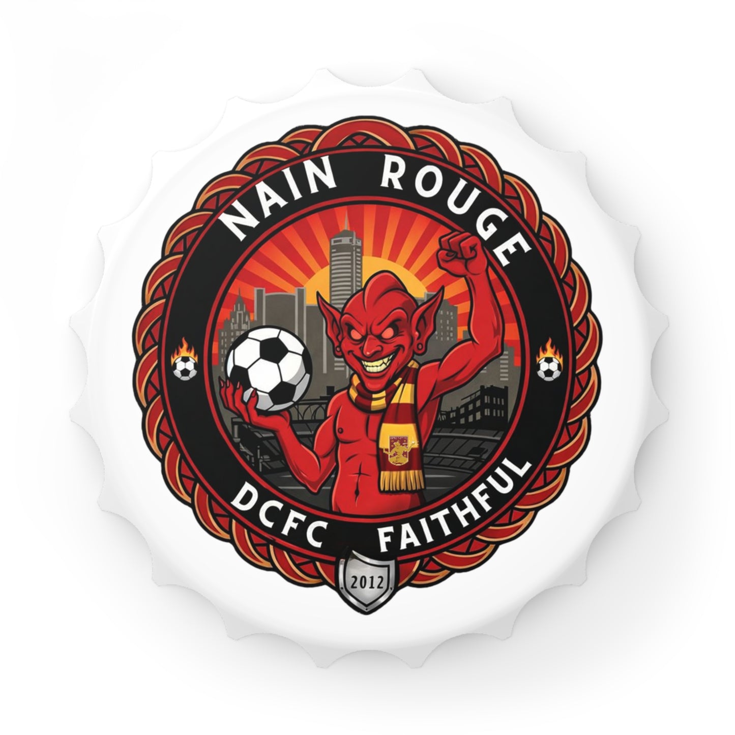 Bottle Opener — Nain Rouge DCFC Faithful Soccer Fan Magnet