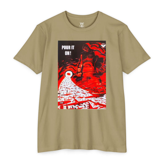 Pour It On! Graphic T-Shirt