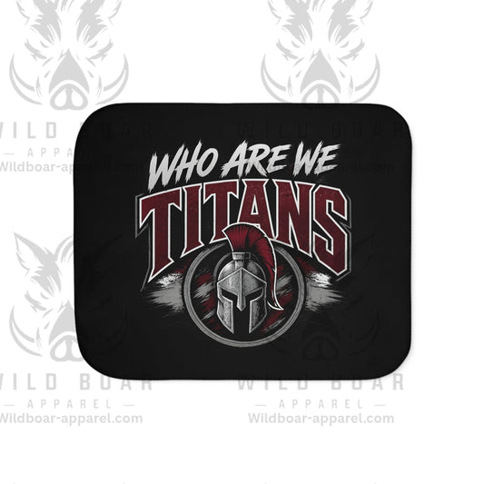 Titans 'Who Are We' Sherpa Blanket — Cozy Fan Throw with Titans Slogan