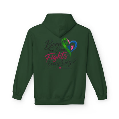 Hoodie — "Born Too Soon Fights Every Day" Prematurity Awareness Hoodie