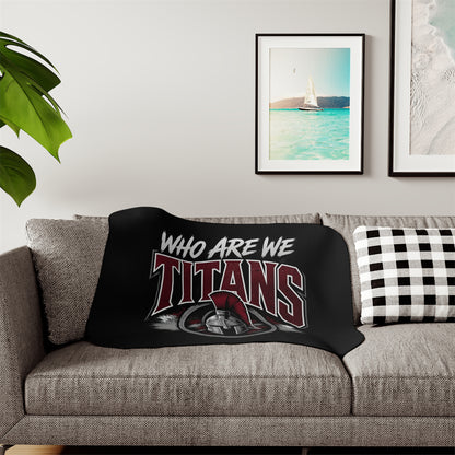 Titans 'Who Are We' Sherpa Blanket — Cozy Fan Throw with Titans Slogan