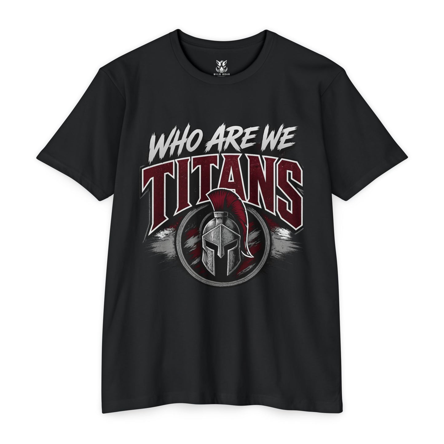 Who Are We Titans T-Shirt — Spartan Helmet School Spirit Tee