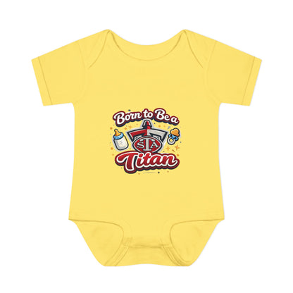 Born to Be a Titan Infant Bodysuit