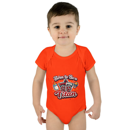 Born to Be a Titan Infant Bodysuit