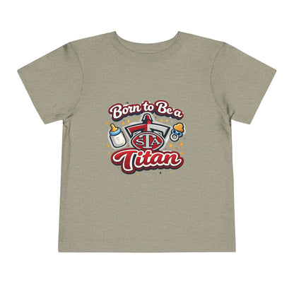Born to Be a Titan Toddler Tee