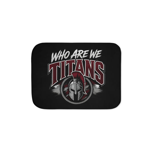 Titans 'Who Are We' Sherpa Blanket — Cozy Fan Throw with Titans Slogan