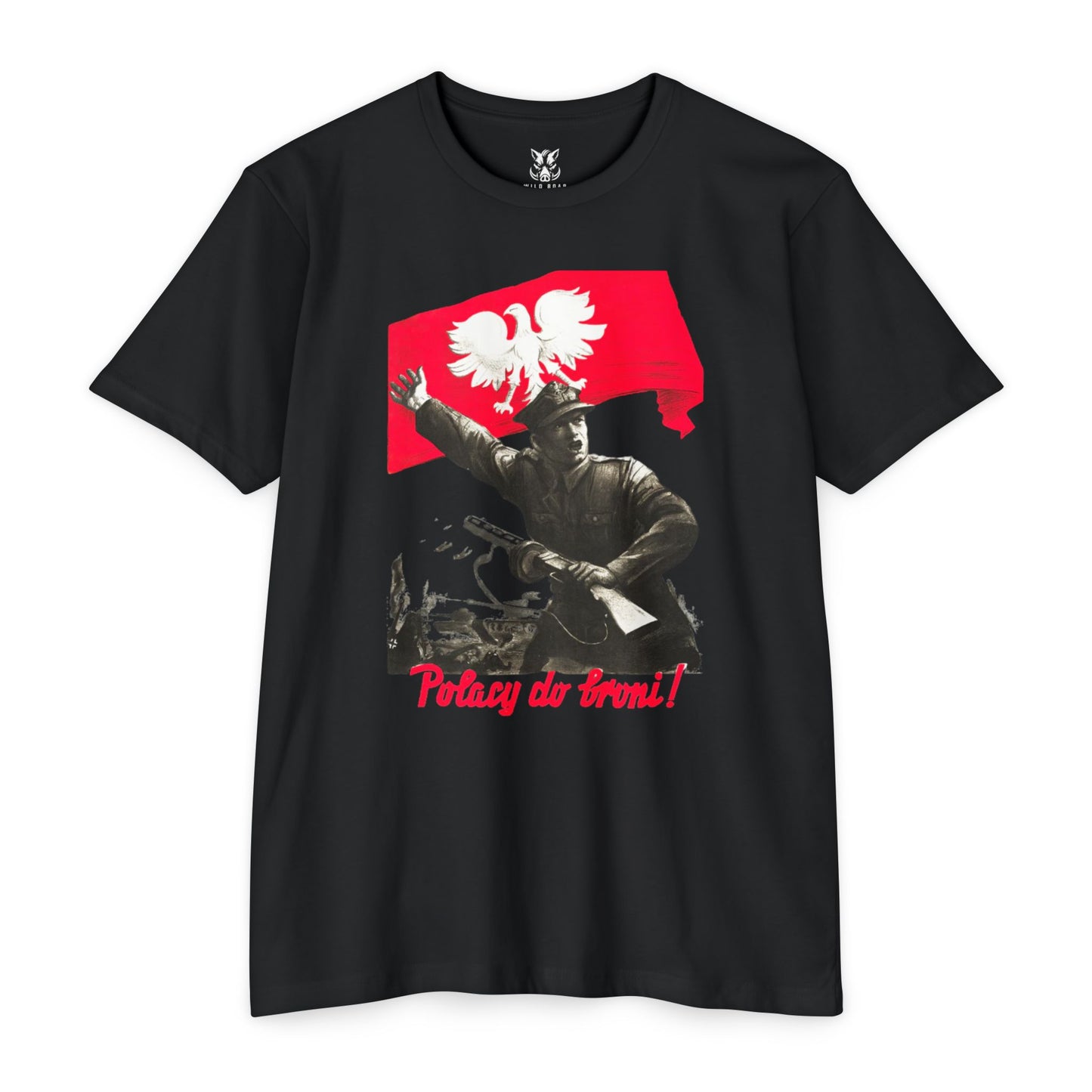 T-Shirt — Polish Resistance ‘Potęga do frontu!’ Flag Soldier Graphic
