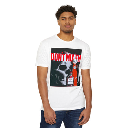Don't Mix 'Em Skull Gas Pump T-Shirt