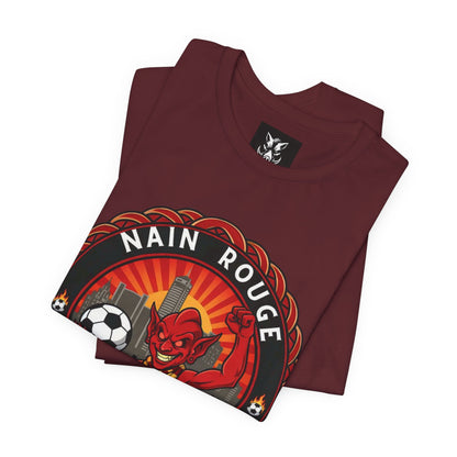 Nain Rouge Suppoters Short Sleeve Tee