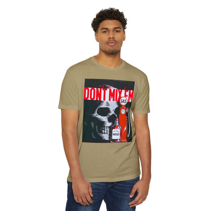 Don't Mix 'Em Skull Gas Pump T-Shirt