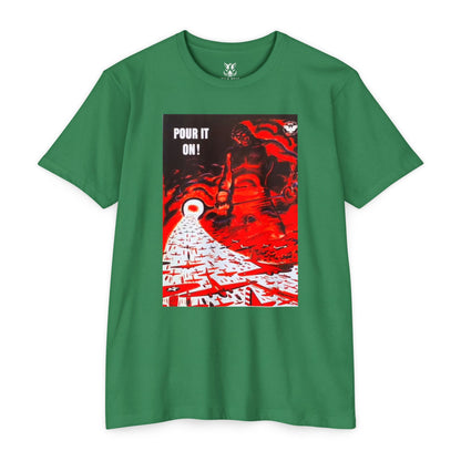Pour It On! Graphic T-Shirt