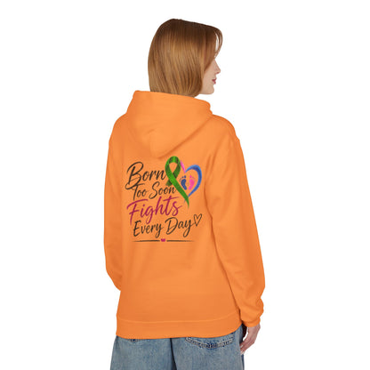 Hoodie — "Born Too Soon Fights Every Day" Prematurity Awareness Hoodie