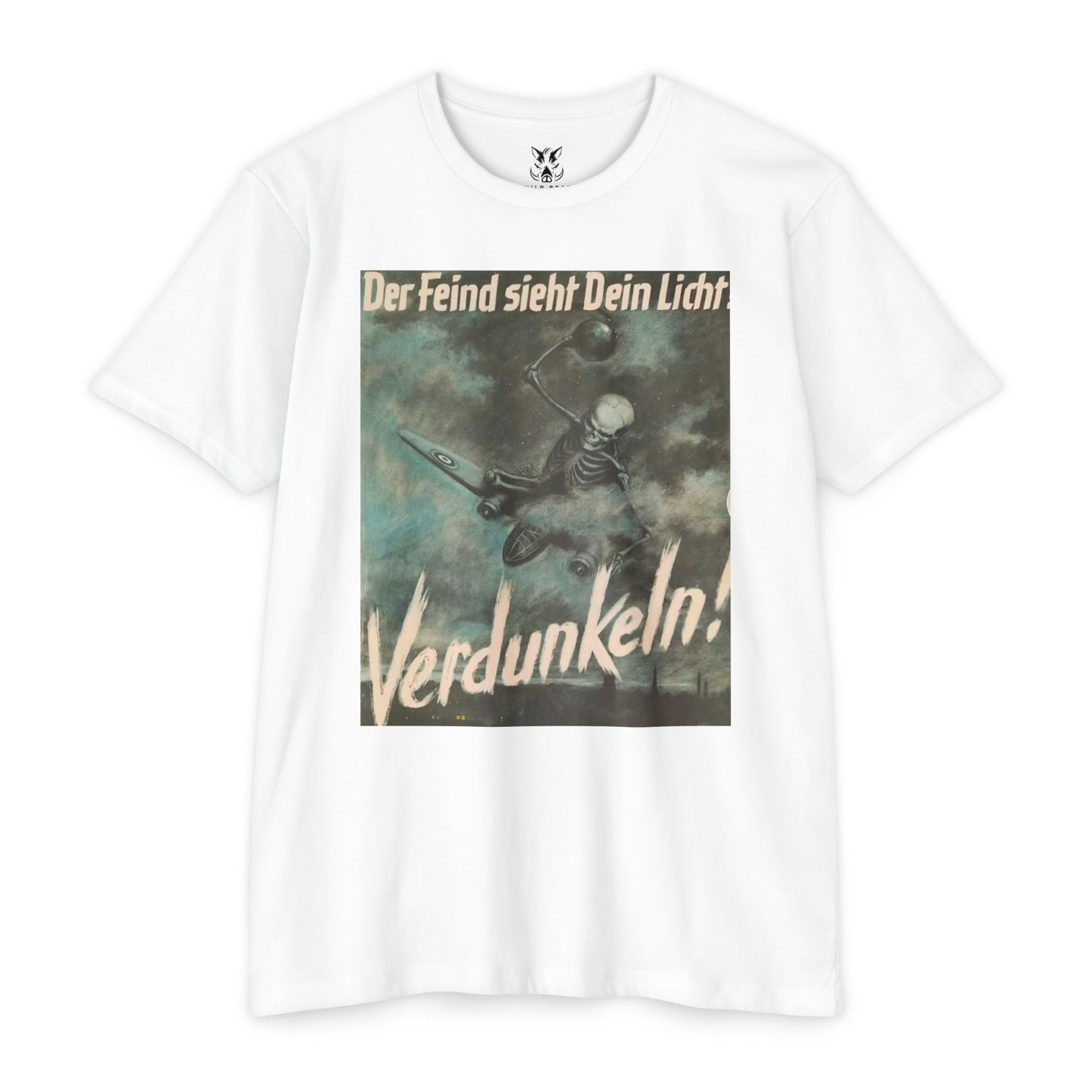 Vintage Propaganda Poster T-Shirt — "Der Feind sieht Dein Licht. Verdunkeln!"