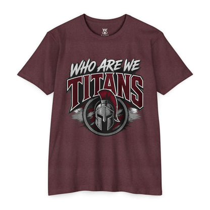 Who Are We Titans T-Shirt — Spartan Helmet School Spirit Tee