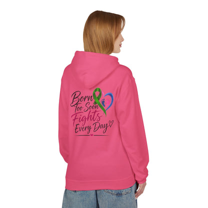 Hoodie — "Born Too Soon Fights Every Day" Prematurity Awareness Hoodie