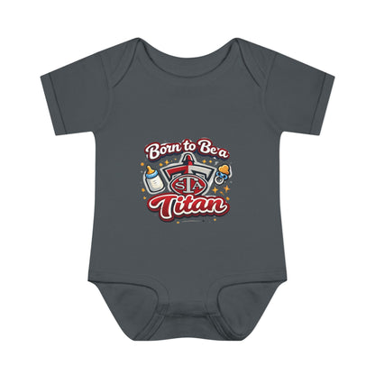 Born to Be a Titan Infant Bodysuit