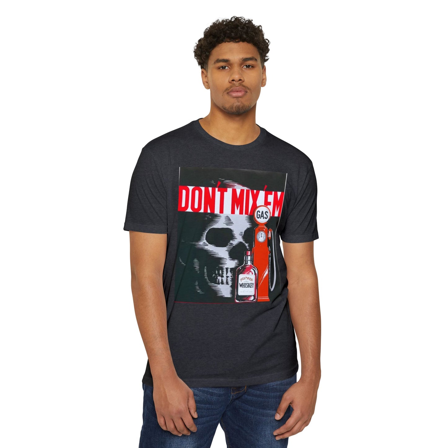 Don't Mix 'Em Skull Gas Pump T-Shirt