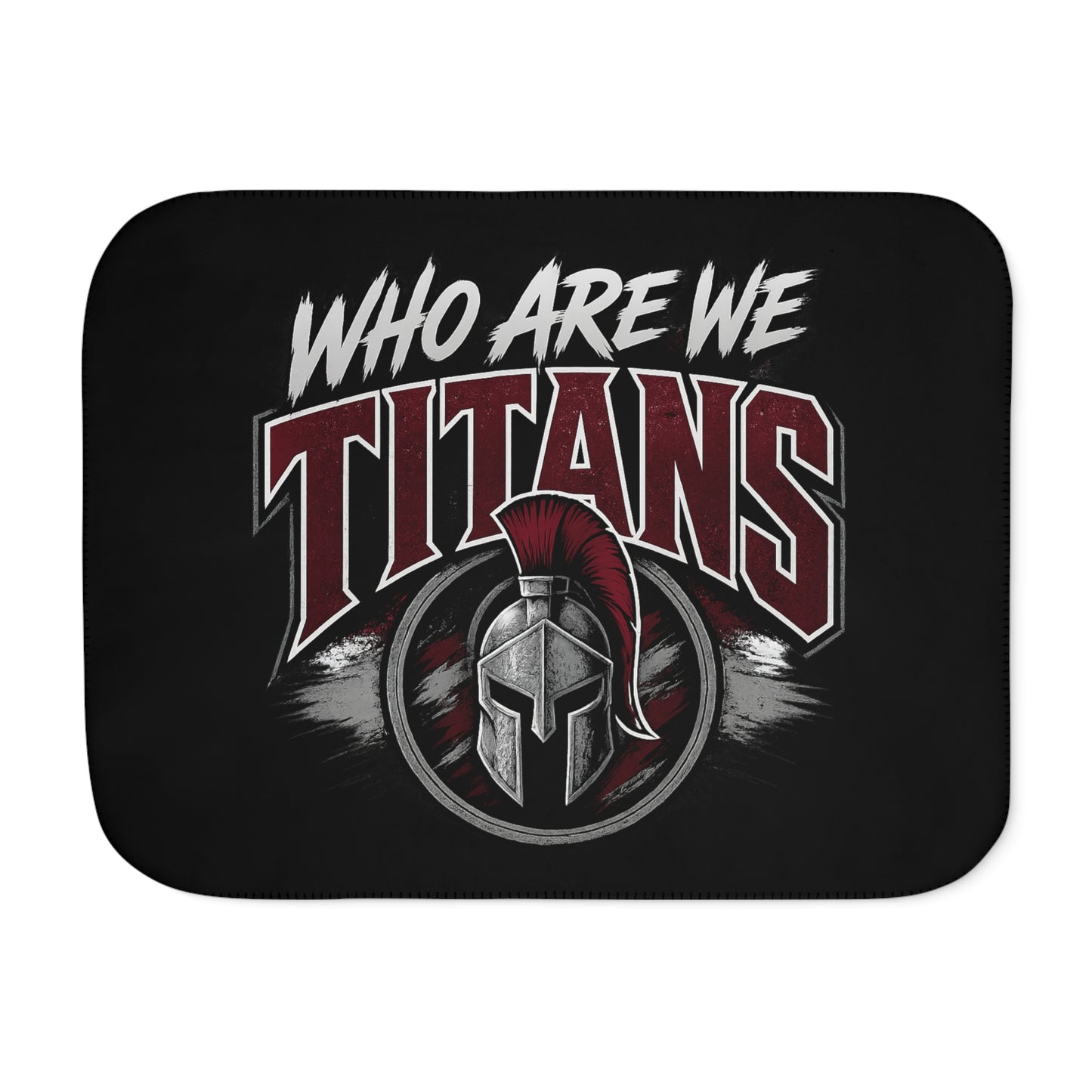 Titans 'Who Are We' Sherpa Blanket — Cozy Fan Throw with Titans Slogan