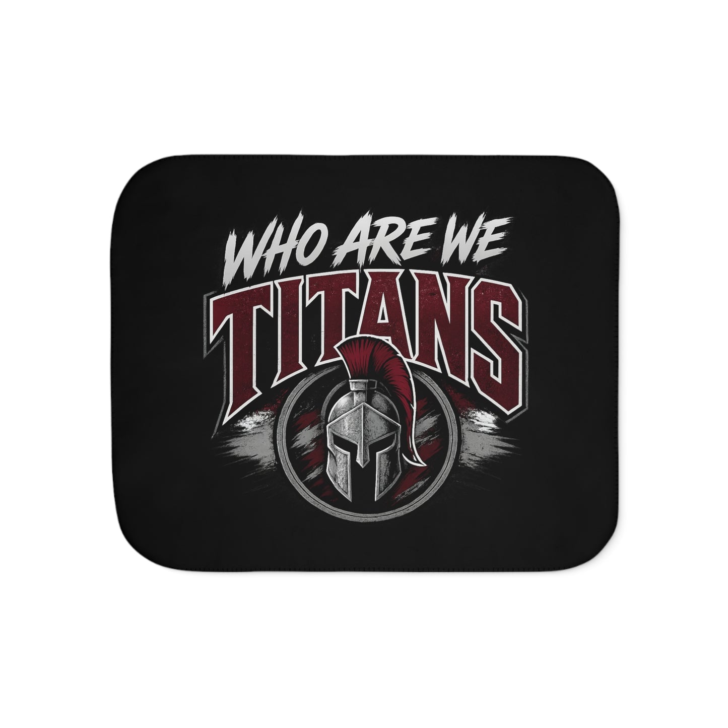 Titans 'Who Are We' Sherpa Blanket — Cozy Fan Throw with Titans Slogan