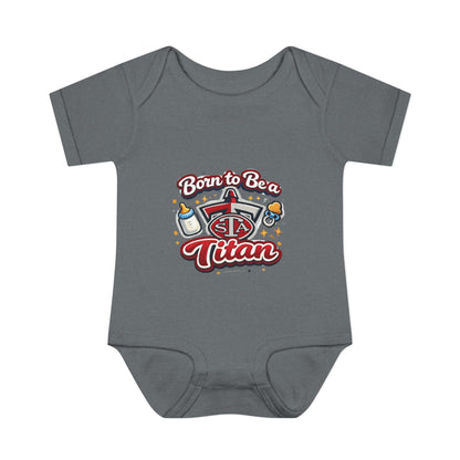 Born to Be a Titan Infant Bodysuit