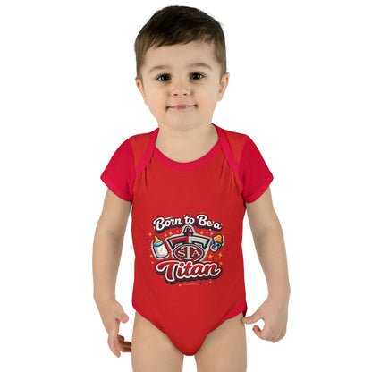 Born to Be a Titan Infant Bodysuit