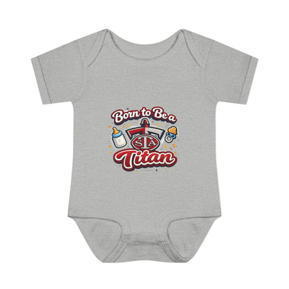 Born to Be a Titan Infant Bodysuit