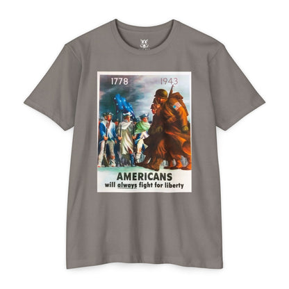 Americans Will Always Fight for Liberty T-Shirt