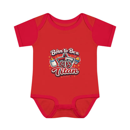 Born to Be a Titan Infant Bodysuit