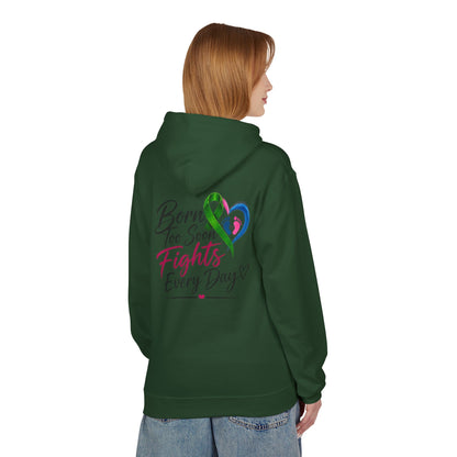 Hoodie — "Born Too Soon Fights Every Day" Prematurity Awareness Hoodie