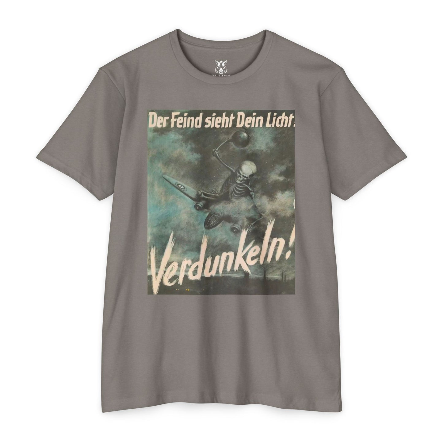 Vintage Propaganda Poster T-Shirt — "Der Feind sieht Dein Licht. Verdunkeln!"