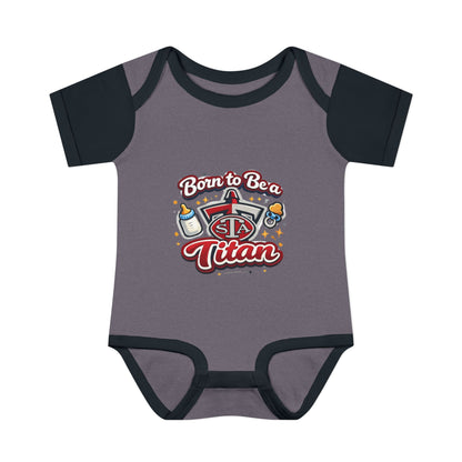 Born to Be a Titan Infant Bodysuit
