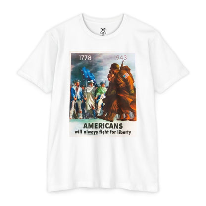 Americans Will Always Fight for Liberty T-Shirt