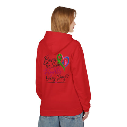 Hoodie — "Born Too Soon Fights Every Day" Prematurity Awareness Hoodie