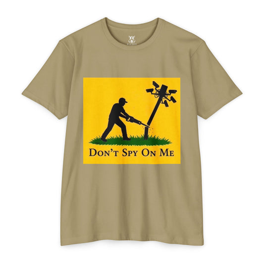 Don’t Spy On Me T-Shirt — Anti-Surveillance Liberty Tee