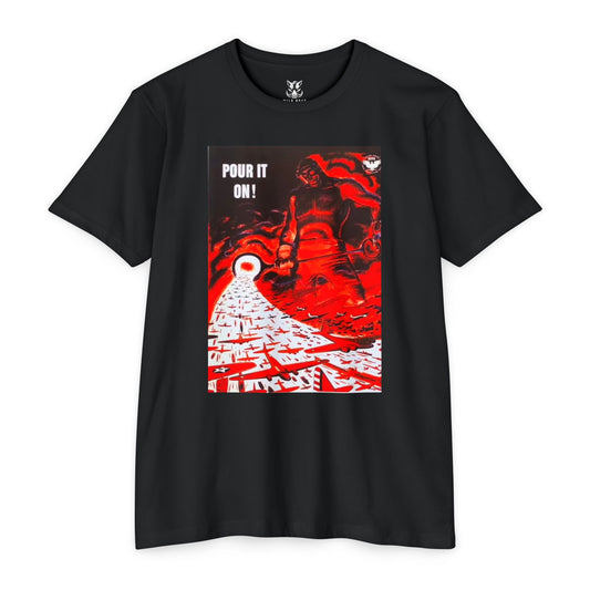 Pour It On! Graphic T-Shirt