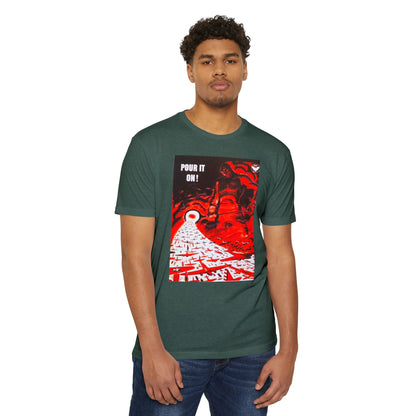 Pour It On! Graphic T-Shirt
