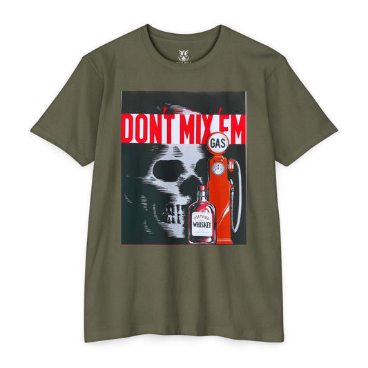 Don't Mix 'Em Skull Gas Pump T-Shirt