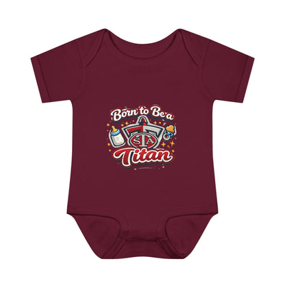 Born to Be a Titan Infant Bodysuit
